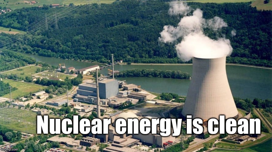 Nuclear energy is clean