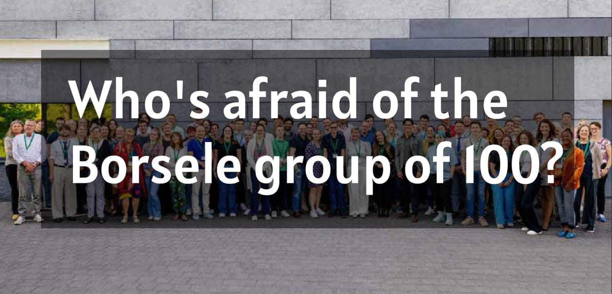 Who's afraid of the Borsele group of 100?